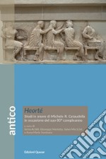 Heorté. Studi in onore di Michele R. Cataudella in occasione del suo 80° compleanno libro