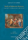 Studi sul Settecento romano. Vol. 2: Aspetti dell'arte del disegno: autori e collezionisti libro di Debenedetti E. (cur.)