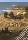 Taormina. Trasformazioni del paesaggio urbano tra tarda antichità ed alto medioevo libro