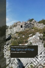 The Epirus of Kings. A landscape of power