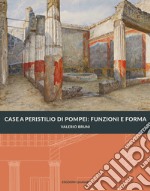 Case a peristilio a Pompei: funzioni e forma libro