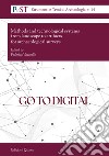 Go to digital. Methods and technological systems from landscape to artifacts for archaeological surveys libro