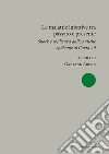 Le malattie infettive tra passato e presente. Shock e resilienza dalle antiche epidemie al Covid-19 libro di Arena G. (cur.)