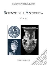 Scienze dell'antichità. Storia, archeologia, antropologia. (2023). Vol. 29/3: Atti della III edizione del Convegno Egitto e Vicino Oriente Antico EVOA libro