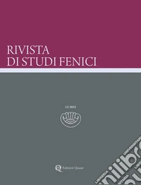 Rivista di studi fenici (2023). Ediz. bilingue. Vol. 51 libro