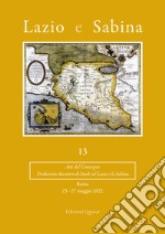 Lazio e Sabina. Atti del Convegno (Roma, 25-27 maggio 2022). Vol. 13 libro