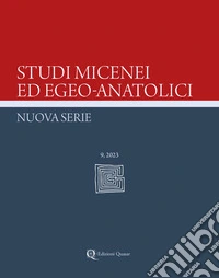Studi micenei ed egeo-anatolici. Nuova serie (2023). Vol. 9 libro