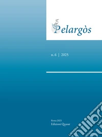 Pelargòs. Ediz. italiana e inglese (2025). Vol. 6