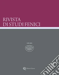 Rivista di studi fenici (2025). Nuova ediz.. Vol. 53