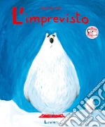 L'imprevisto. Ediz. a colori libro