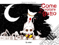 Come far volare un gatto libro