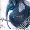 Il sogno dell'elefante. Ediz. illustrata libro di Khoury Sarah