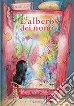 L'albero dei nomi. Ediz. illustrata libro