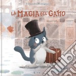 La magia del gatto. Ediz. a colori libro