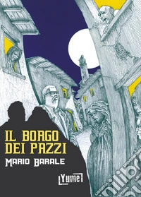 Il borgo dei pazzi
