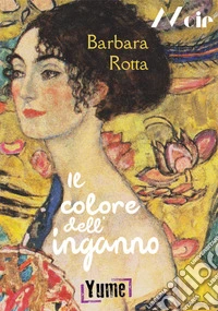 Il colore dell'inganno