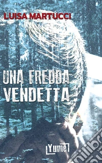 Una fredda vendetta