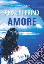 Onda di primo amore