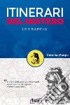 Itinerari del mistero. Lombardia libro