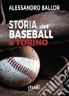Storia del baseball a Torino libro