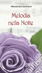 Melodia nella notte libro