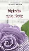 Melodia nella notte libro