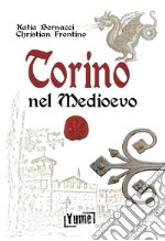 Torino nel Medioevo libro