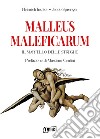 Malleus Maleficarum. Il martello delle streghe libro di Institor Heinrich Sprenger Jacob