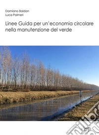 Linee guida per un'economia circolare nella manutenzione del verde libro
