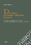 Dizionario del dialetto galloitalico di Nicosia. Dal vocabolario inedito di Carmelo La Giglia con aggiunte tratte da altre opere e integrazioni dell'autore libro