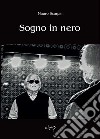 Sogno in nero libro