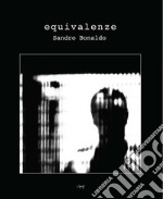 Equivalenze. Ediz. illustrata libro