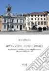 Fu veramente... fatto di sangue? Il galileismo e la microstoria della trasfusione ematica effettuata a Udine nel 1668 libro di Dorella Mauro