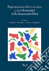 Regionalismo differenziato e coordinamento della finanza pubblica libro