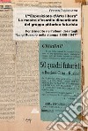 L'«Esposizione d'arte libera». La mostra d'esordio dimenticata del gruppo pittorico futurista. Fonti inedite nell'album dei ritagli «Luigi Russolo nella stampa 1909-1947» libro