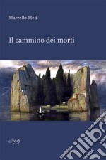 Il cammino dei morti libro