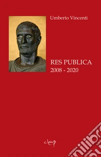 Res publica. 2008 - 2020