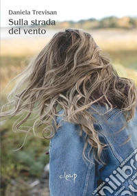 Sulla strada del vento