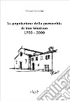 La popolazione della parrocchia di San Giustino. 1700 - 2000 libro