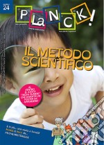 Planck! (2022). Ediz. bilingue. Vol. 24: Il metodo scientifico-The scientific method libro