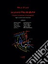 Lecures on neuroanatomy. A morpho-functional and clinical approach libro