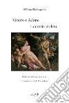 Venere e Adone-Lucrezia violata. Testo inglese a fronte. Ediz. bilingue libro