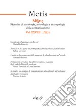 Metis. Ricerche di sociologia, psicologia e antropologia della comunicazione (2021). Vol. 38 libro