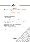 Metis. Ricerche di sociologia, psicologia e antropologia della comunicazione (2021). Vol. 38 libro di Tessarolo M. (cur.) Bellini P. P. (cur.)