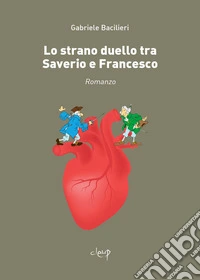 Lo strano duello tra Saverio e Francesco