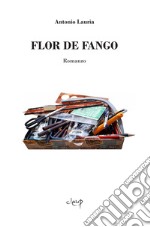 Flor de fango libro