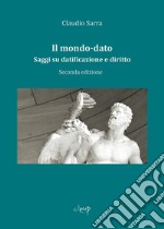 Il mondo-dato. Saggi su datificazione e diritto