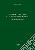 Contributo allo studio delle sentenze condizionali. Fondamenti sistematici libro