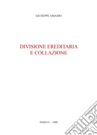 Divisione ereditaria e collazione