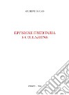 Divisione ereditaria e collazione libro di Amadio Giuseppe